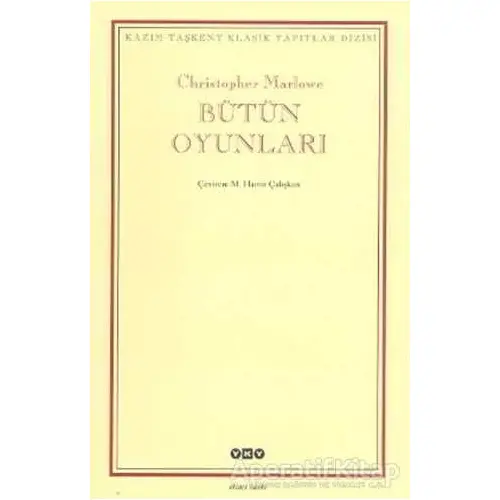 Bütün Oyunları - Christopher Marlowe - Yapı Kredi Yayınları