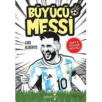 Büyücü Messi - Luis Alberto - Yakamoz Yayınevi