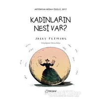 Kadınların Nesi Var? - Jacky Fleming - Desen Yayınları