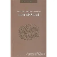 Ruh Risalesi - Esseyyid Abdülhakim Arvasi - Büyük Doğu Yayınları