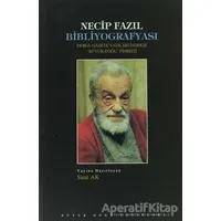 Necip Fazıl Bibliyografyası - Kolektif - Büyük Doğu Yayınları