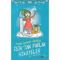 Işıktan Parlak Hikayeler - Pınar Bayram Yürüker - Zarif Yayınları