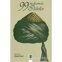 99 Makamda İlahiler - Cüneyd Kosal - Marifet Yayınları