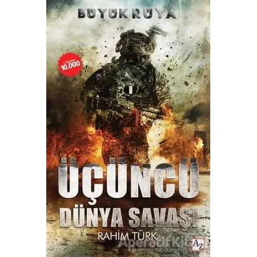 Büyük Rüya - Üçüncü Dünya Savaşı - Rahim Türk - Az Kitap