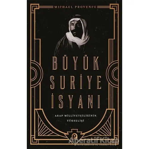 Büyük Suriye İsyanı - Michael Provence - Pınar Yayınları