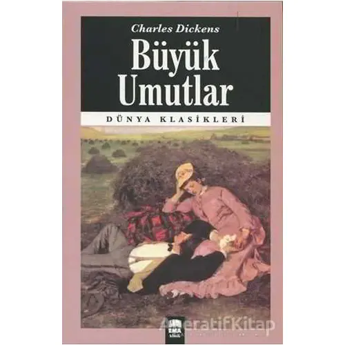 Büyük Umutlar - Charles Dickens - Ema Kitap