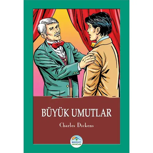 Büyük Umutlar - Charles Dickens - Maviçatı Yayınları