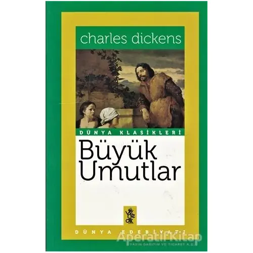 Büyük Umutlar - Charles Dickens - Venedik Yayınları