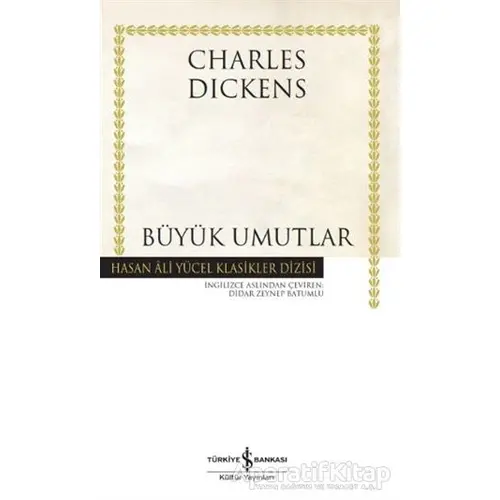 Büyük Umutlar (Ciltli) - Charles Dickens - İş Bankası Kültür Yayınları