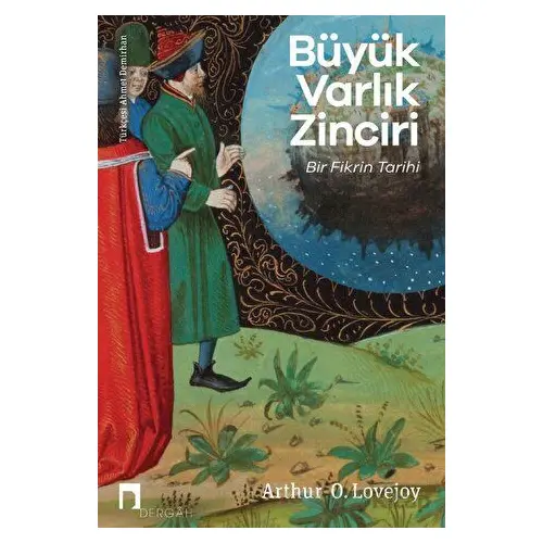 Büyük Varlık Zinciri - Arthur O. Lovejoy - Dergah Yayınları