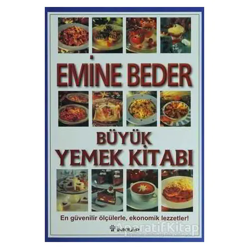 Büyük Yemek Kitabı - Emine Beder - İnkılap Kitabevi