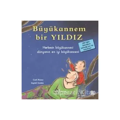 Büyükannem Bir Yıldız - Carl Norac - İş Bankası Kültür Yayınları