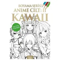 Anime Boyama Cilt II: Kawaii - Kolektif - Teras Kitap