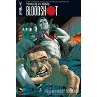 Bloodshot Cilt 2 - Yükseliş ve Düşüş - Duane Swierczynski - Büyülü Dükkan
