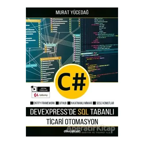 C# ile DevExpressde SQL Tabanlı Ticari Otomasyon - Murat Yücedağ - Dikeyeksen Yayın Dağıtım