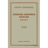 Şiirler 5: Zamana Adanmış Sözler - Sezai Karakoç - Diriliş Yayınları