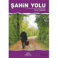 Şahin Yolu - Suat Şahin - Cağaloğlu Yayınevi