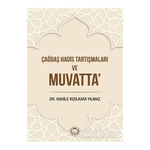 Çağdaş Hadis Tartışmaları ve Muvatta