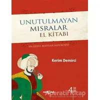 Unutulmayan Mısralar El Kitabı (Ciltli) - Kerim Demirci - Akçağ Yayınları