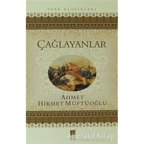 Çağlayanlar - Ahmet Hikmet Müftüoğlu - Bilge Kültür Sanat