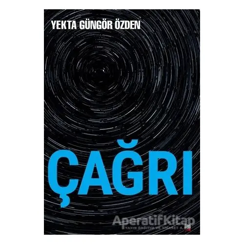 Çağrı - Yekta Güngör Özden - İleri Yayınları