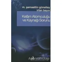 Kelam Atomculuğu ve Kaynağı Sorunu - İrfan Bayın - Fecr Yayınları