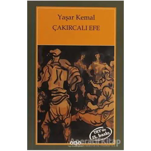 Çakırcalı Efe - Yaşar Kemal - Yapı Kredi Yayınları