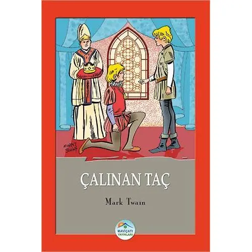 Çalınan Taç - Mark Twain - Maviçatı Yayınları