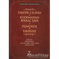 Takdir-i Elhan Kudemadan Birkaç Şair Pejmürde Takrizat - Recaizade Mahmut Ekrem - Umuttepe Yayınları