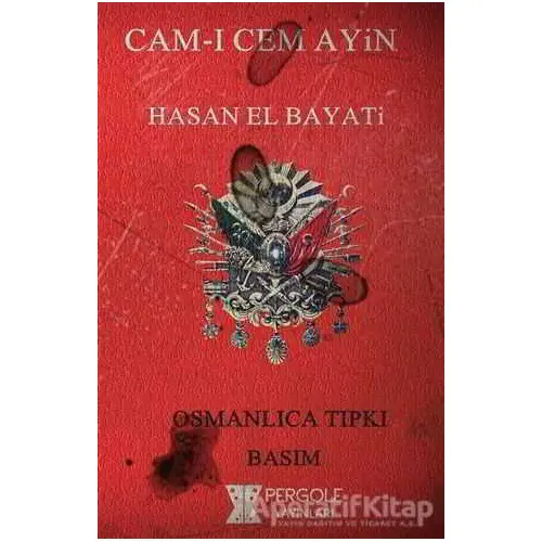 Cam-ı Cem Ayin - Hasan El Bayati - Pergole Yayınları