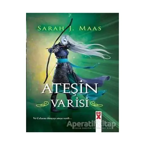 Cam Şato 3 - Ateşin Varisi - Sarah J. Maas - Dex Yayınevi