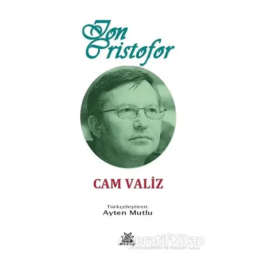Cam Valiz - Ion Cristofor - Artshop Yayıncılık