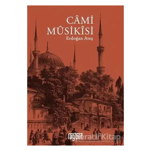 Cami Musikisi - Erdoğan Ateş - Rağbet Yayınları