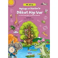 Hiphop ve Rimtimle Dikkat Algı Var (48-60 Ay) - Türker Sezer - Çamlıca Çocuk Yayınları