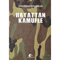 Hayattan Kamufle - Dorukhan Kocaoğlan - Meşe Kitaplığı