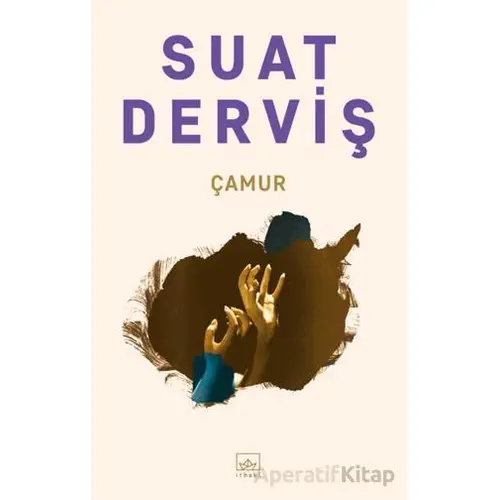 Çamur - Suat Derviş - İthaki Yayınları