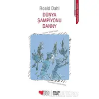 Dünya Şampiyonu Danny - Roald Dahl - Can Çocuk Yayınları