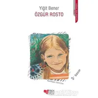 Özgür Rosto - Yiğit Bener - Can Çocuk Yayınları