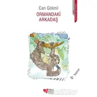 Ormandaki Arkadaş - Can Göknil - Can Çocuk Yayınları