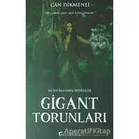 Gigant Torunları - Mühürlenmiş Bedenler - Can Dikmenli - Mendirek Yayıncılık