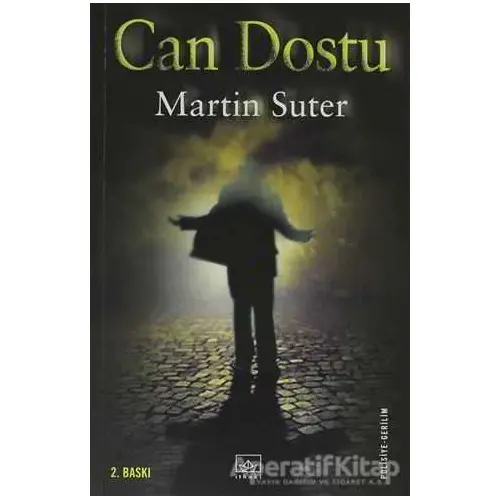 Can Dostu - Martin Suter - İthaki Yayınları