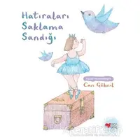 Hatıraları Saklama Sandığı - Can Göknil - Can Çocuk Yayınları