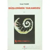 Düşlerimin Yakamozu - Celal Yıldız - Can Yayınları (Ali Adil Atalay)