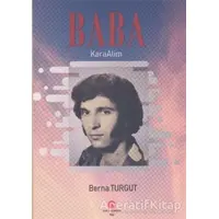 Baba Karaalim - Berna Turgut - Can Yayınları (Ali Adil Atalay)
