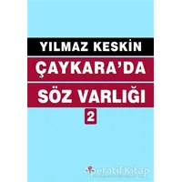 Çaykara’da Söz Varlığı 2 - Yılmaz Keskin - Can Yayınları (Ali Adil Atalay)