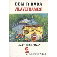 Demir Baba Vilayetnamesi - Bedri Noyan - Can Yayınları (Ali Adil Atalay)