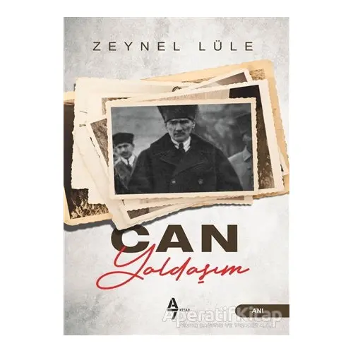 Can Yoldaşım - Zeynel Lüle - A7 Kitap