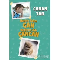 Benim Adım Can Kedimin Adı Cancan - Canan Tan - Doğan Kitap