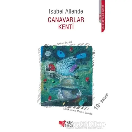 Canavarlar Kenti Birinci Kitap - Isabel Allende - Can Çocuk Yayınları