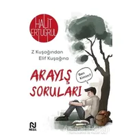 Arayış Soruları - Halit Ertuğrul - Nesil Yayınları